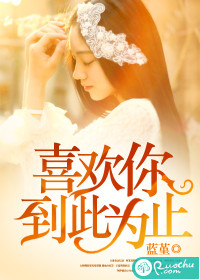 ϲ����,����Ϊֹ